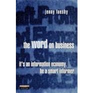 Word on Business : It's an Information Economy - Be a Smart Informer