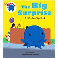The Big Surprise; A Lift-the-Flap Book