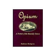 Opium