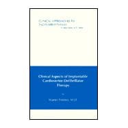 Clinical Approaches to Tachyarrhythmias, Clinical Aspects of Implantable Cardioverter-Defibrillator Therapy