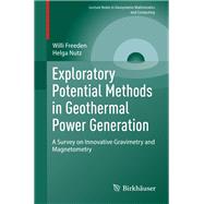 Exploratory Potential Methods in Geothermal Power Generation