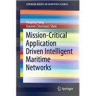 Mission-critical Application Driven Intelligent Maritime Networks