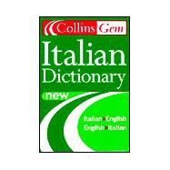 Collins Gem Italian Dictionary: Italian/English English/Italian