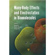 Many-Body Effects and Electrostatics in Biomolecules