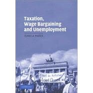 Taxation, Wage Bargaining, And Unemployment