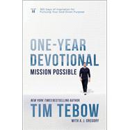Mission Possible One-Year Devotional 365 Days of Inspiration for Pursuing Your God-Given Purpose,9780593194119