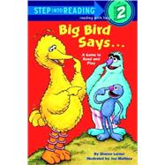 Big Bird Says a Game to Read and Play