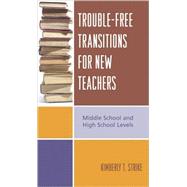 Trouble-Free Transitions for New Teachers Elementary Level