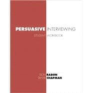 Persuasive Interviewing Student Workbook