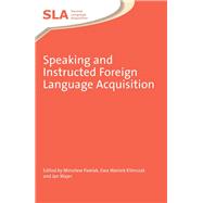 Speaking and Instructed Foreign Language Acquisition