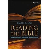 Reading the Bible An Introduction to Biblical Interpretation