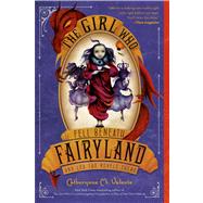 The Girl Who Fell Beneath Fairyland and Led the Revels There