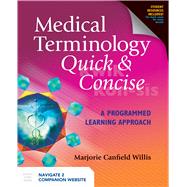 Navigate 2 Companion Website Access for Medical Terminology Quick & Concise: A Programmed Learning Approach