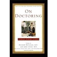 On Doctoring : New, Revised and Expanded Third Edition