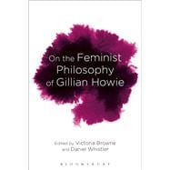 On the Feminist Philosophy of Gillian Howie Materialism and Mortality