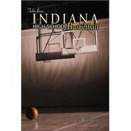 Tales from Indiana High School Basketball