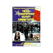 The U.S. Transportation Security Administration