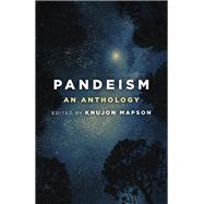 Pandeism An Anthology