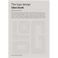 The Logo Design Idea Book (Logo Beginners Guide, Logo Design Basics, Visual Branding Book)