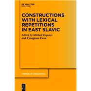 Constructions with Lexical Repetitions in East Slavic