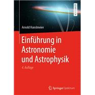 Einführung in Astronomie Und Astrophysik