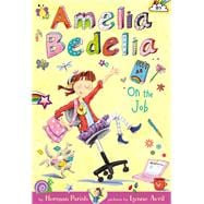Amelia Bedelia on the Job