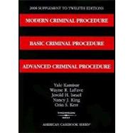 Modern Criminal Procedure, Basic Criminal Procedure, Advanced Criminal Procedure, 12/E, Supplement