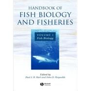 Handbook of Fish Biology and Fisheries, Volume 1 Fish Biology