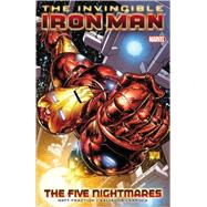 Invincible Iron Man - Volume 1 The Five Nightmares