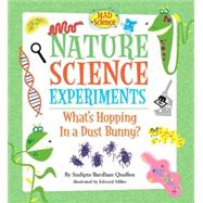 Nature Science Experiments: What's Hopping in a Dust Bunny?