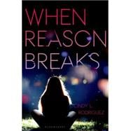 When Reason Breaks