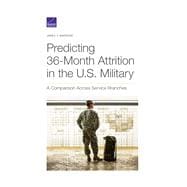 Predicting 36-Month Attrition in the U.S. Military A Comparison Across Service Branches