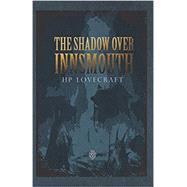 The Shadow over Innsmouth