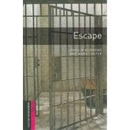 Oxford Bookworms Library: Escape Starter: 250-Word Vocabulary