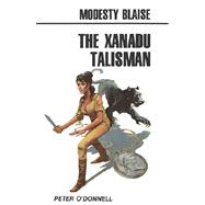 The Xanadu Talisman: Modesty Blaise
