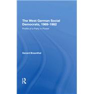 The West German Social Democrats, 1969-1982