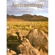 Cengage Advantage Books: Archaeology:Down to Earth