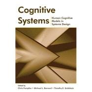 Cognitive Systems: Human Cognitive Models in Systems Design