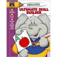 Ultimate Skill Builder: Preschool