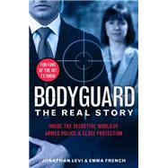 Bodyguard: The Real Story