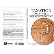 Taxation Only With Representation