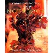 Carolyne Roehm's Fall Notebook