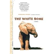 The White Bone A Novel