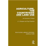 Agriculture, the Countryside and Land Use