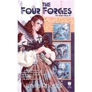 The Four Forges The Elven Ways #1