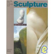 How to Look At Sculpture