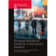 Routledge International Handbook of Sex Industry Research