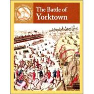 The Battle Of Yorktown