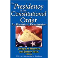 The Presidency in the Constitutional Order