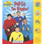 Pop Go the Wiggles!: Little Pop-Up Songbook